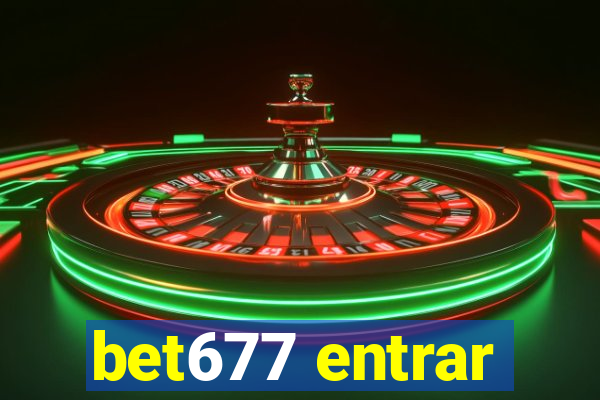bet677 entrar